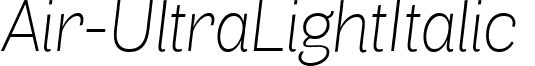 Air-UltraLightItalic & font - Air-UltraLightItalic.ttf