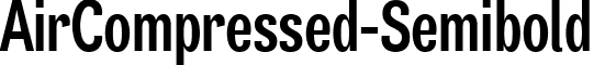 AirCompressed-Semibold & font - AirCompressed-Semibold.ttf