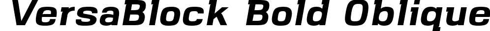 VersaBlock Bold Oblique font - VersaBlock-BoldOblique.ttf