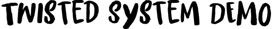 Twisted System DEMO font - Twisted System DEMO.otf