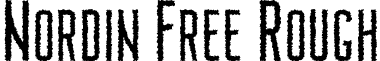 Nordin Free Rough font - nordin-rough.otf