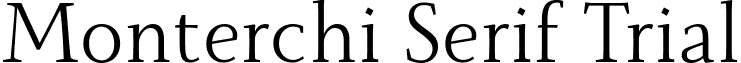 Monterchi Serif Trial font - Monterchi-Serif-Book-trial.ttf