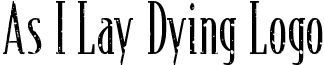 As I Lay Dying Logo font - As-I-Lay-Dying-Logo-DEMO-1.ttf