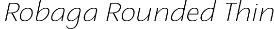 Robaga Rounded Thin font - Robaga Rounded Thin-Italic.otf