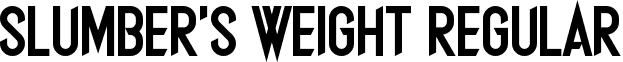 Slumber's Weight Regular font - Slumber's Weight.otf