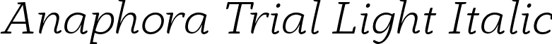 Anaphora Trial Light Italic font - Anaphora-Light-Italic-trial.ttf