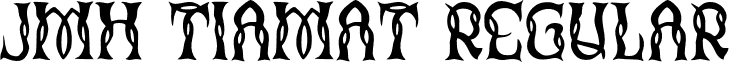 JMH Tiamat Regular font - JMH Tiamat.otf