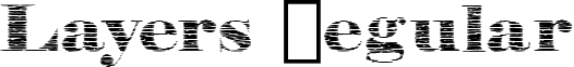 Layers Regular font - Layers Demo.ttf