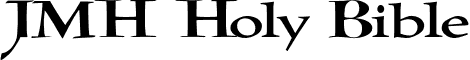 JMH Holy Bible font - JMH Holy Bible.otf