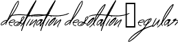 destination desolation Regular font - destination_desolation.ttf