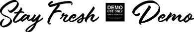 Stay Fresh - Demo font - Stay_Fresh_-_Demo.ttf