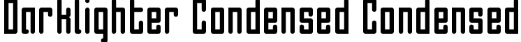 Darklighter Condensed Condensed font - darklightercond.ttf
