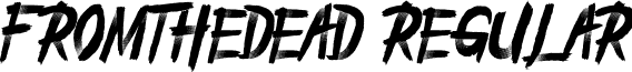 FromtheDead Regular font - From_the_Dead.ttf