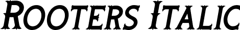 Rooters Italic font - Rooters Italic.otf