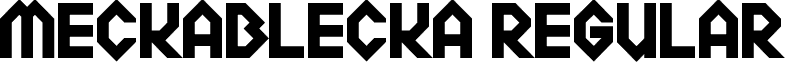 Meckablecka Regular font - Meckablecka.otf