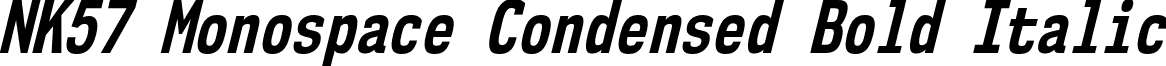 NK57 Monospace Condensed Bold Italic font - nk57-monospace.condensed-bold-italic.ttf