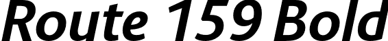 Route 159 Bold font - route-159.bold-italic.otf