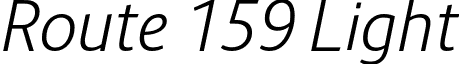 Route 159 Light font - route-159.light-italic.otf