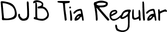 DJB Tia Regular font - DJB Tia.ttf