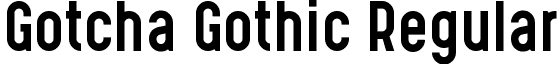 Gotcha Gothic Regular font - Gotcha Gothic Regular.ttf