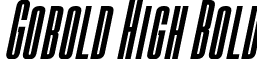 Gobold High Bold font - Gobold High Bold Italic.otf