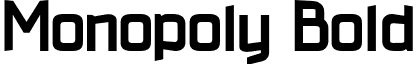 Monopoly Bold font - Monopoly Bold.ttf