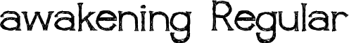 awakening Regular font - Awakening.ttf