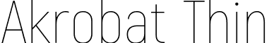 Akrobat Thin font - Akrobat-Thin.otf
