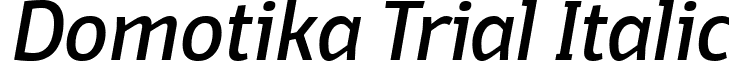 Domotika Trial Italic font - Domotika-Italic-trial.ttf