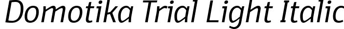 Domotika Trial Light Italic font - Domotika-Light-Italic-trial.ttf