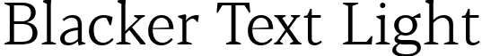 Blacker Text Light font - blacker.text-light.ttf