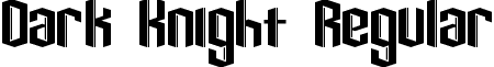 Dark Knight Regular font - Dark Knight.ttf
