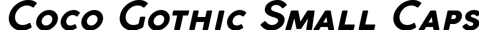 Coco Gothic Small Caps font - Coco Gothic SmallCaps Bold Italic.ttf