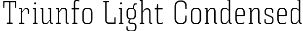 Triunfo Light Condensed font - Triunfo Light Condensed.otf