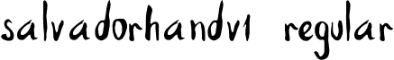 Salvadorhandv1 Regular font - Salvador_Hand_V1.otf