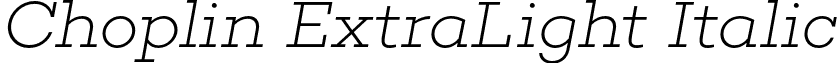 Choplin ExtraLight Italic font - Rene Bieder - Choplin ExtraLight Italic.otf