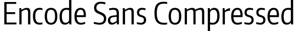 Encode Sans Compressed font - encode-sans.compressed.ttf