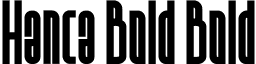 Hanca Bold Bold font - HancaBoldBold-p73GK.otf