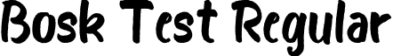 Bosk Test Regular font - Bosk.ttf