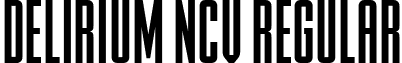DELIRIUM NCV Regular font - FTY DELIRIUM NCV.ttf