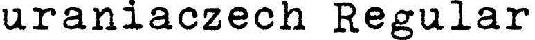 uraniaczech Regular font - urania_czech_1-4.ttf