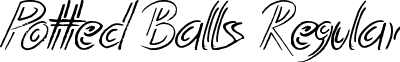 Potted Balls Regular font - Potted Balls.ttf