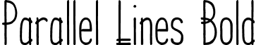 Parallel Lines Bold font - parallellines-bold.otf