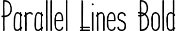 Parallel Lines Bold font - parallellines-bold.ttf