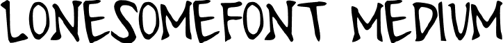 LonesomeFont Medium font - LonesomeFont.ttf