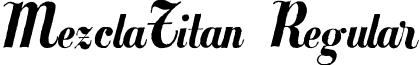 MezclaTitan Regular font - MezclaTitan.ttf