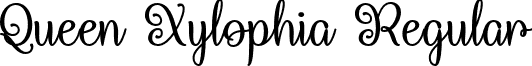 Queen Xylophia Regular font - Queen Xylophia - OTF.otf