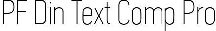 PF Din Text Comp Pro font - PFDinTextCompPro-XThin.ttf