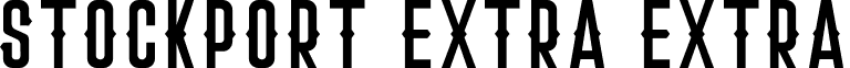 Stockport Extra Extra font - Stockport Extra.otf