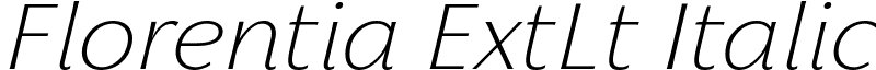 Florentia ExtLt Italic font - Zetafonts - Florentia ExtraLight Italic.ttf